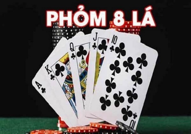 Bài Phỏm 8 cây là gì Bài Phỏm 8 cây là gì
