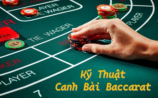 Bí quyết chơi Baccarat hay