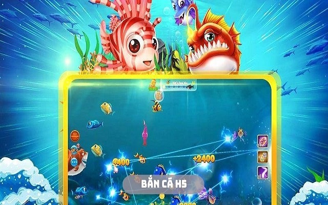 Trải nghiệm thế giới Bắn cá H5